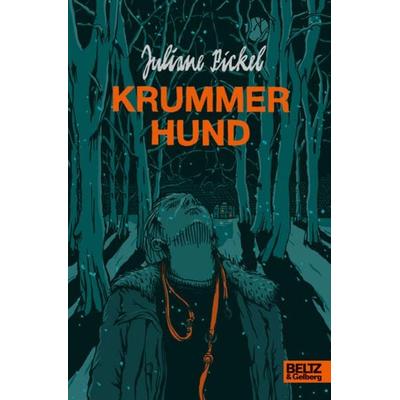 Krummer Hund, Taschenbuch von Juliane Pickel, Julius Beltz GmbH & Co. KG