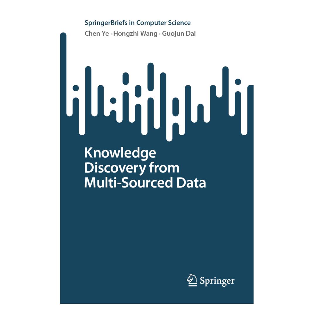 Springer Knowledge Discovery from Multi-Sourced Data (Englisch, Softcover, Chen Ye, Guojun Dai, Hongzhi Wang) (56829319)