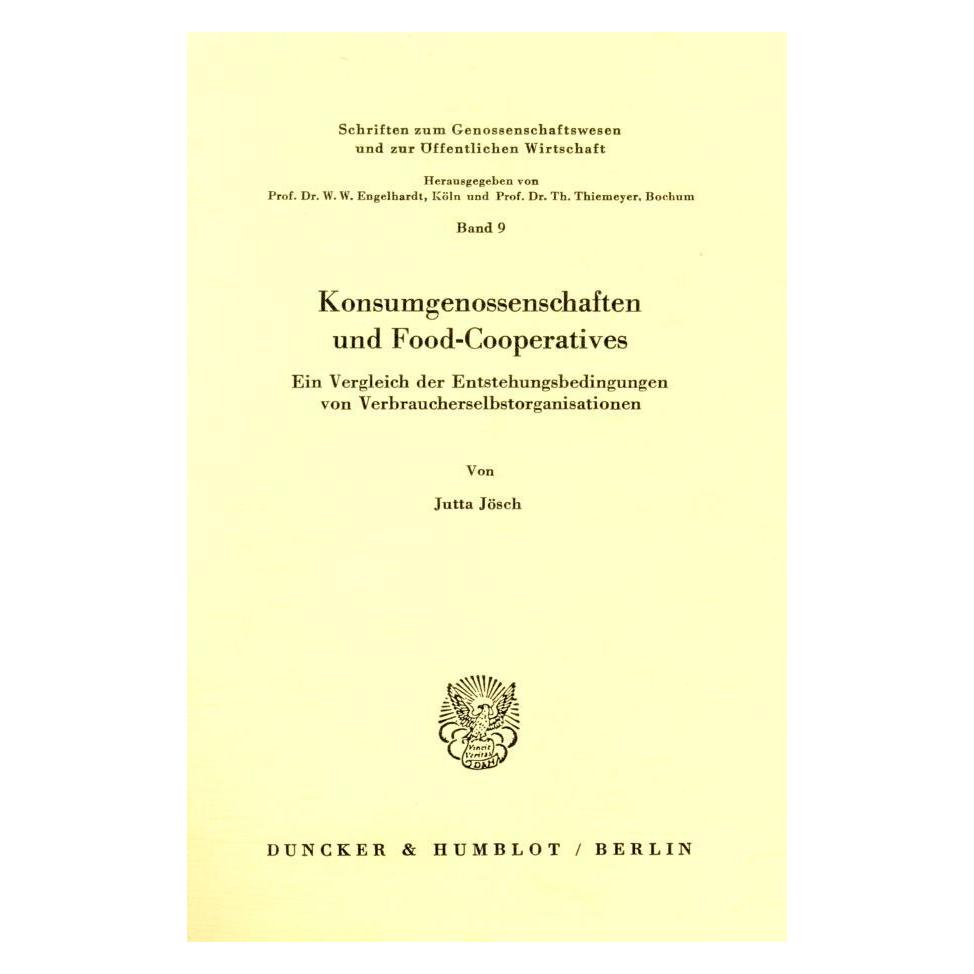 Duncker & Humblot Konsumgenossenschaften und Food-Cooperatives. (Deutsch, Softcover, Jutta Jösch) (55560608)
