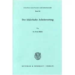 Der fehlerhafte Arbeitsvertrag., Fachbücher von Petra Kässer