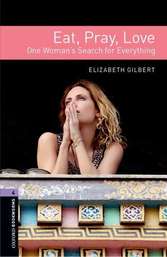 Rachel Bladon - Oxford Bookworms Library: Stage 4: Eat Pray Love - Preis vom 11.10.2026 03:10:56 h