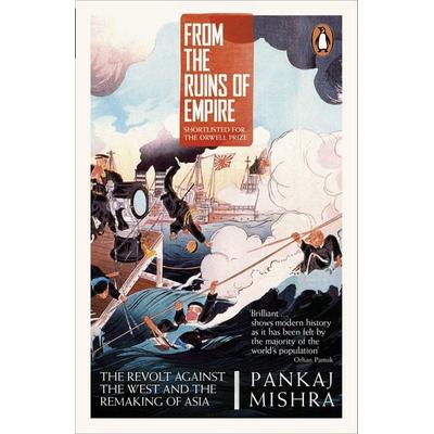 From the Ruins of Empire, Taschenbuch von Pankaj Mishra, Penguin Books Ltd