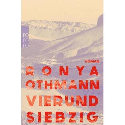 Vierundsiebzig, Taschenbuch von Ronya Othmann, Rowohlt Taschenbuch, 978-3-499-01209-9