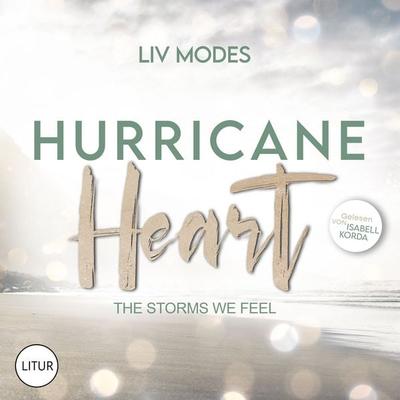 Hurricane Heart - Liv Modes, Audio, 4099995565331