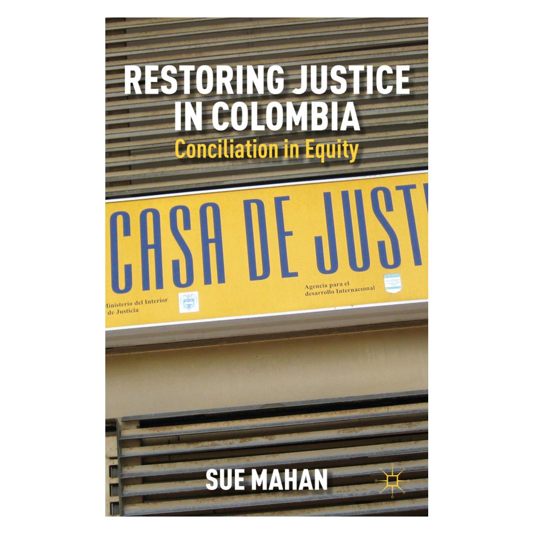 Springer Restoring Justice in Colombia (Englisch, Softcover, S Mahan) (55836152)