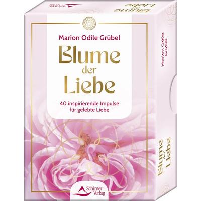 Blume der Liebe - 40 inspirierende Impulse für gelebte Liebe, Gebundene Ausgabe von Marion Odile Grübel, Schirner, 978-3-8434-9261-4