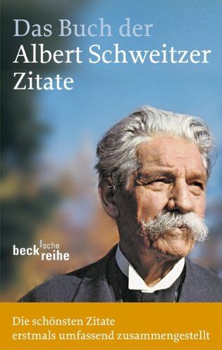 Einhard Weber - Das Buch der Albert-Schweitzer-Zitate - Preis vom 18.10.2026 15:28:09 h