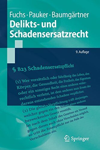 Maximilian Fuchs - Delikts- und Schadensersatzrecht (Springer-Lehrbuch) - Preis vom 09.10.2026 07:28:09 h