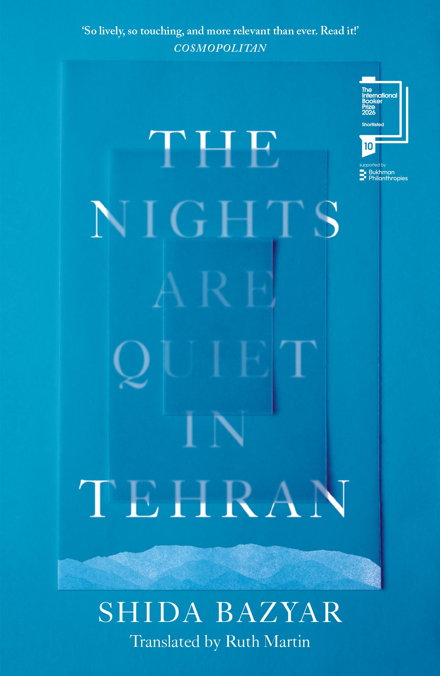 Shida Bazyar - The Nights Are Quiet in Tehran: Shortlisted for the International Booker Prize 2026 - Preis vom 05.10.2026 03:47:11 h