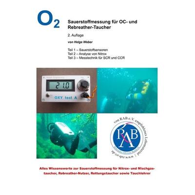 Sauerstoffmessung für OC- und Rebreather-Taucher, Taschenbuch von Helge Weber, BoD – Books on Demand, 978-3-8370-3307-6