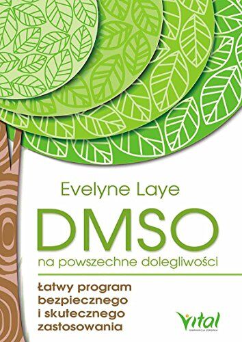 Evelyne Laye - DMSO na powszechne dolegliwosci - Preis vom 07.10.2026 11:45:10 h
