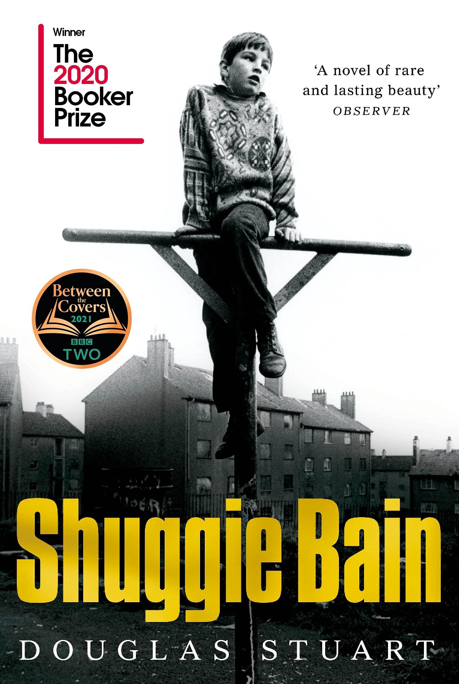 Picador Shuggie Bain by Douglas Stuart - Booker Prize Winning Paperback - Literary Fiction Family Saga Novel