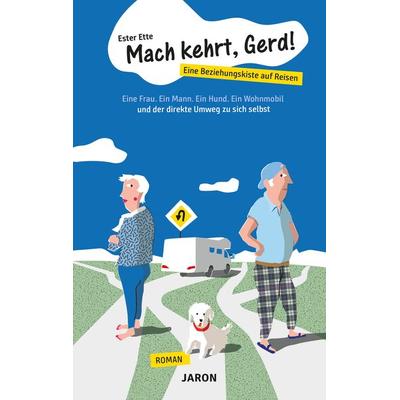 Mach kehrt, Gerd!, Taschenbuch von Ester Ette, Jaron, 978-3-89773-950-5