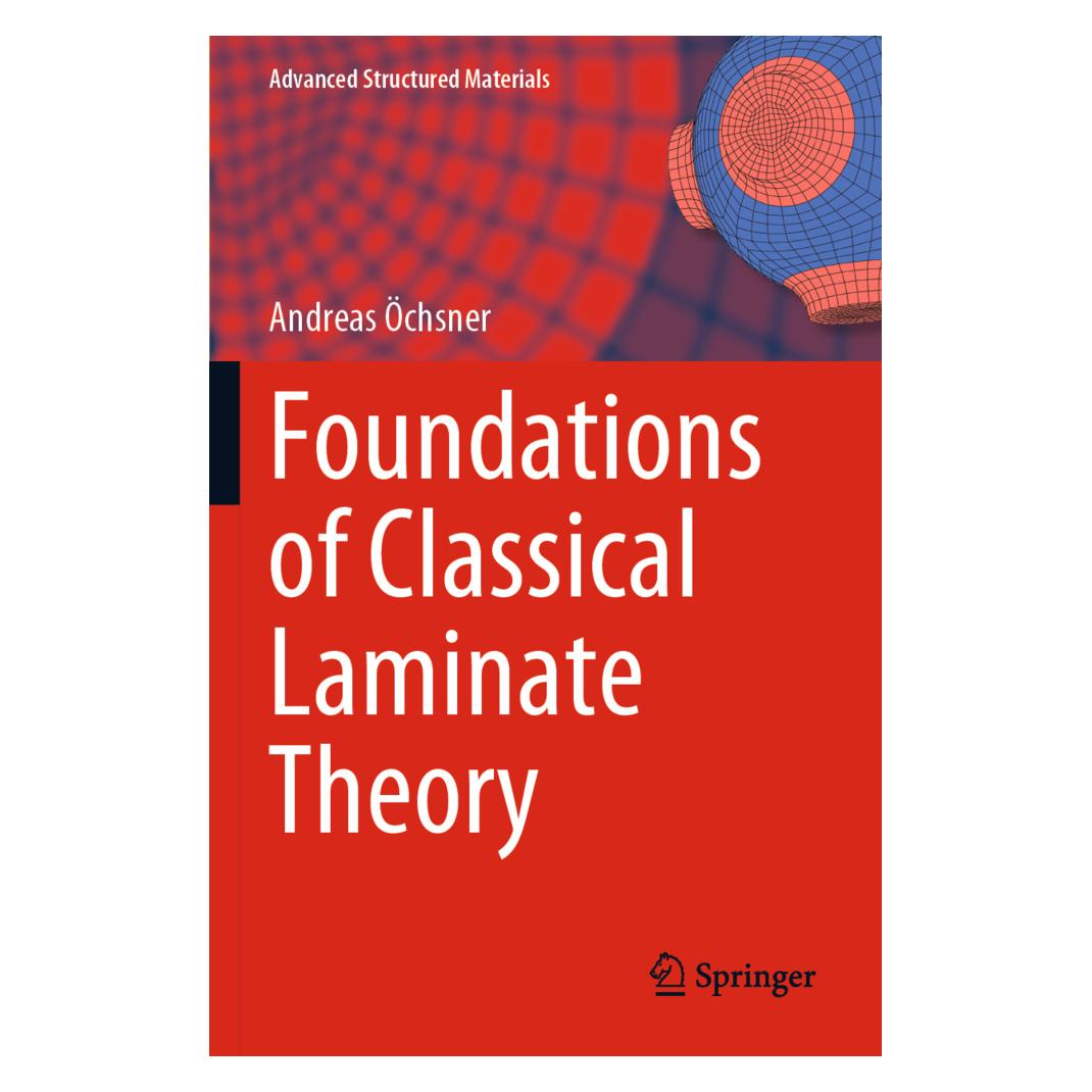 Springer Foundations of Classical Laminate Theory (Englisch, Softcover, Andreas Öchsner) (56891933)