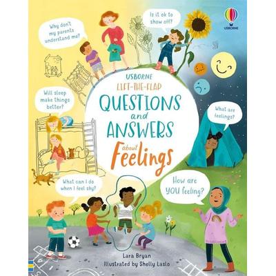 Lift-the-Flap Questions and Answers About Feelings, Gebundene Ausgabe von Lara Bryan, Usborne Publishing, 978-1-4749-8647-2