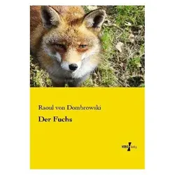 Der Fuchs, Ratgeber von Raoul von Dombrowski