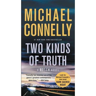 Two Kinds of Truth, Taschenbuch von Michael Connelly, Little Brown And Company, 978-1-4555-2416-7