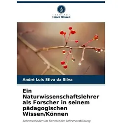 Ein Naturwissenschaftslehrer als Forscher in seinem pädagogischen Wissen/Können, Schulbücher von André Lus Silva da Silva