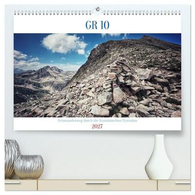GR 10 Fernwanderweg durch die französischen Pyrenäen (hochwertiger Premium Wandkalender 2027 DIN A2 quer), Kunstdruck in Hochglanz