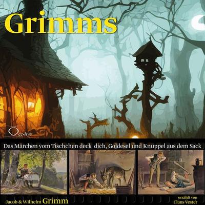 Das Märchen vom Tischchen deck dich, Goldesel und Knüppel aus dem Sack - Gebrüder Grimm, Audio, 9783956169311