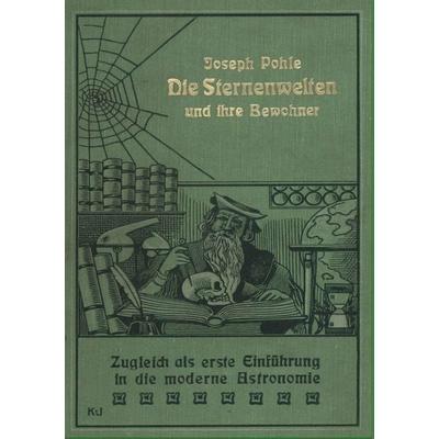 Die Sternenwelten und ihre Bewohner, Taschenbuch von Joseph Pohle, Salzwasser, 978-3-86444-985-7