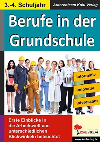 Autorenteam Kohl-Verlag - Berufe in der Grundschule: Erste Einblicke in die Arbeitswelt - Preis vom 09.10.2026 07:28:09 h
