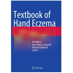 Textbook of Hand Eczema, Fachbücher von Ali Alikhan, Howard I. Maibach, Jean-Marie Lachapelle