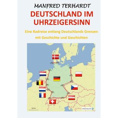 Deutschland im Uhrzeigersinn, Taschenbuch von Manfred Terhardt, BoD – Books on Demand, 978-3-8192-6790-1