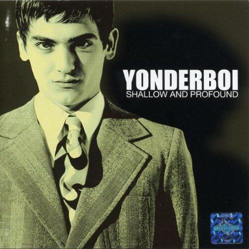 Yonderboi - Shallow and Profound - Preis vom 11.10.2026 03:10:56 h