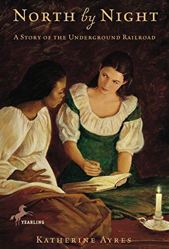 Katherine Ayres - North by Night: A Story of the Underground Railroad - Preis vom 02.10.2026 23:42:20 h