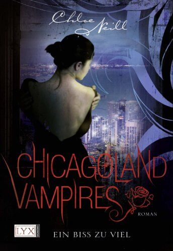 Chloe Neill - Chicagoland Vampires: Ein Biss zu viel - Preis vom 14.10.2026 23:07:16 h