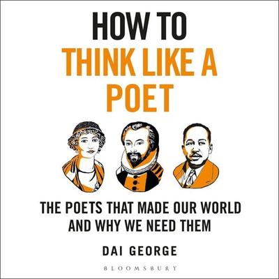 How to Think Like a Poet - Dai George, Audio, 9781399408271