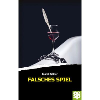 Falsches Spiel, Taschenbuch von Ingrid Zellner, Oertel u. Spörer, 978-3-96555-236-4