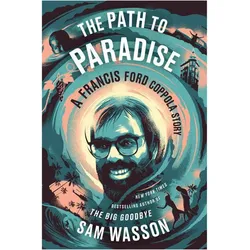 The Path to Paradise, Sachbücher von Sam Wasson