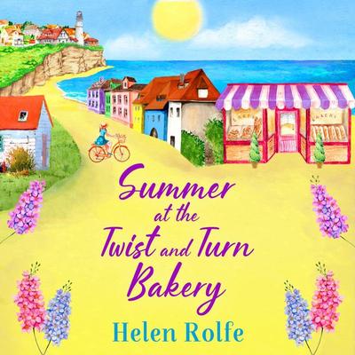 Summer at the Twist and Turn Bakery - Helen Rolfe, Audio, 9781804155820