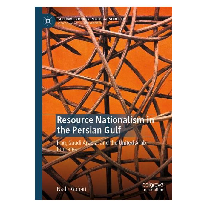 Springer Resource Nationalism in the Persian Gulf (Englisch, Hardcover, Nadir Gohari) (66975867)