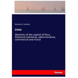 Lima, Belletristik von Manual A Fuentes, Manual A. Fuentes