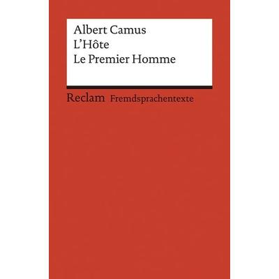 L'Hôte. Le Premier Homme, Taschenbuch von Albert Camus, Reclam, Philipp, 978-3-15-009041-1