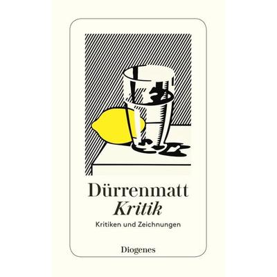 Kritik, Taschenbuch von Friedrich Dürrenmatt, Diogenes Verlag AG, 978-3-257-23071-0