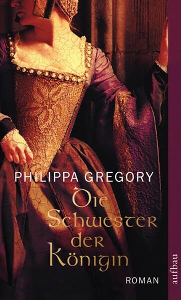 Philippa Gregory - Die Schwester der Königin - Preis vom 30.09.2026 22:30:23 h