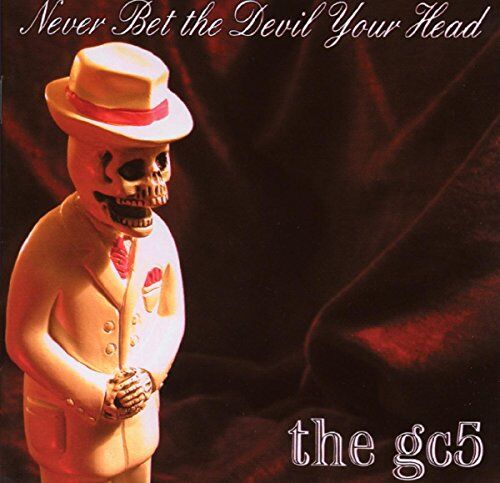 the Gc5 - Never Bet the Devil Your Head - Preis vom 09.10.2026 07:28:09 h
