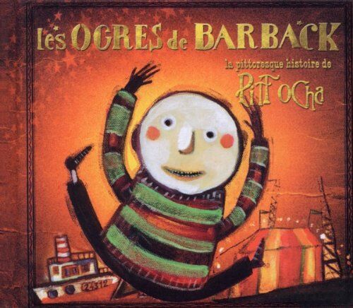 Les Ogres de Barback - Pitt Ocha (la Pittoresque Histoire de) - Preis vom 12.10.2026 11:37:12 h