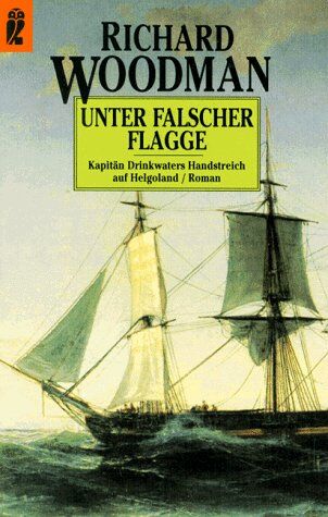 Richard Woodman - Unter falscher Flagge - Preis vom 09.10.2026 07:28:09 h