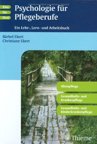 Bärbel Ekert - Psychologie für Pflegeberufe. Ein Lehr-, Lern- und Arbeitsbuch - Preis vom 30.09.2026 22:30:23 h