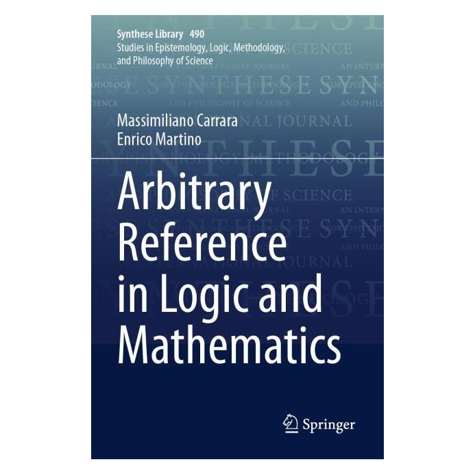 Springer Carrara:Arbitrary Reference in Logic an (Englisch, Softcover, Enrico Martino, Massimiliano Carrara) (67762446)