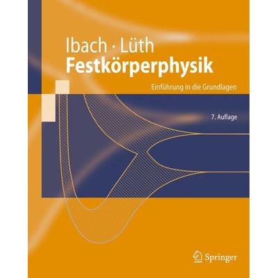 Festkörperphysik, Taschenbuch von Harald Ibach,Hans Lüth, Springer Berlin, 978-3-540-85794-5