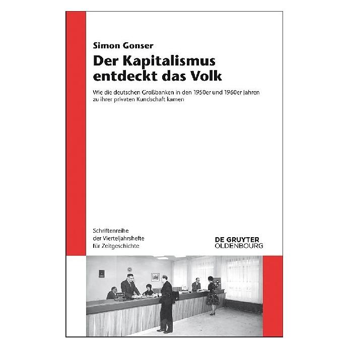 De Gruyter Der Kapitalismus entdeckt das Volk (Deutsch, Hardcover, Simon Gonser) (7738030)