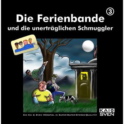 Die Ferienbande und die unerträglichen Schmuggler - Die Ferienbande, Audio, 4251489302291