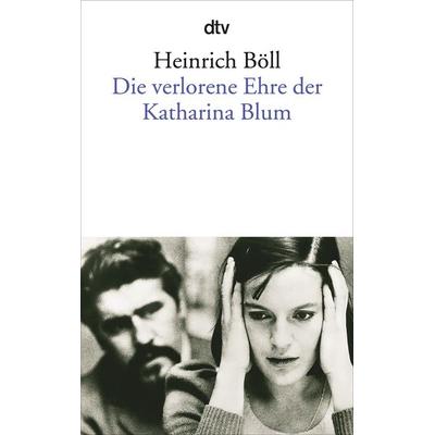 Die verlorene Ehre der Katharina Blum, Taschenbuch von Heinrich Böll, dtv, 978-3-423-01150-1