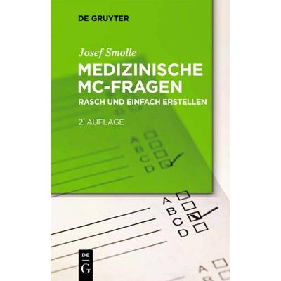Medizinische MC-Fragen, Gebundene Ausgabe von Josef Smolle, De Gruyter, 978-3-11-022699-7
